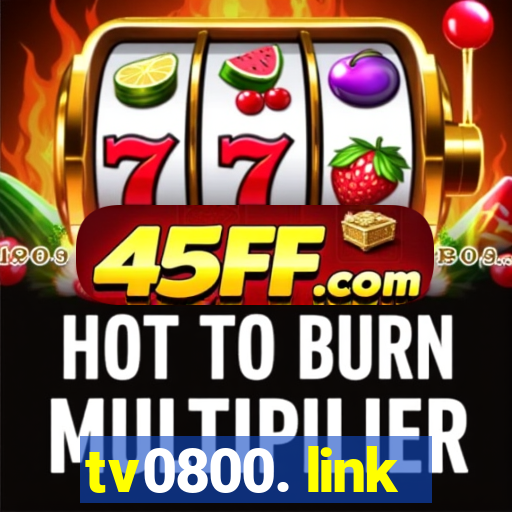 tv0800. link